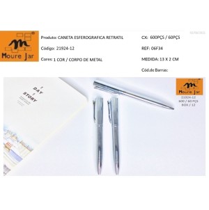 CANETA ESFEROGRAFICA RETRATIL CORPO METAL . MJ21924-12  ------CX:600PÇS/MIN:60PÇS-BOX12PÇS